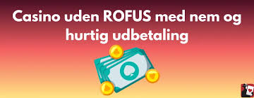 Online Casinoer uden ROFUS Find de Bedste Spilmuligheder